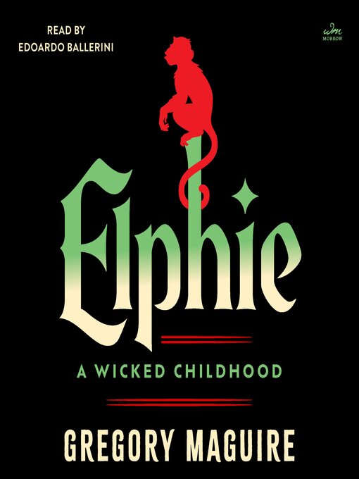 Title details for Elphie by Gregory Maguire - Wait list